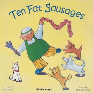 1.ten fat sausages
