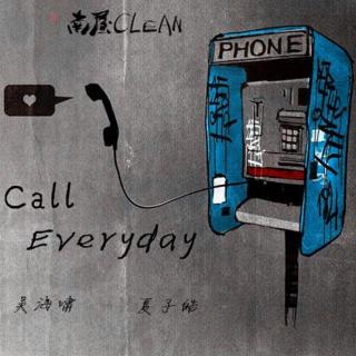 《原创》Call everyday.ft吴海啸