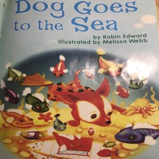 英文故事：dog goes to the sea
