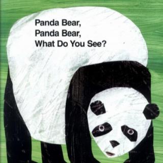 [原音]Panda Bear, Panda Bear, What Do You See?