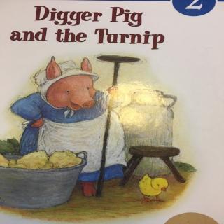 Digger Pig and the Turnip