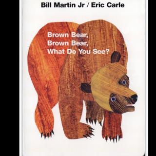 【ᕕ(ᐛ)ᕗ 】Brown bear ,brown bear.
