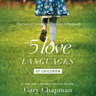 关于孩子的爱的5种语言【第一周读书笔记】