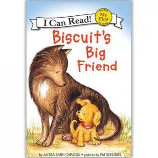 【Sherry读绘本】Biscuit's Big Friend 小饼干的大朋友