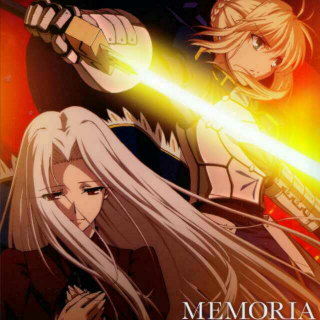 《Fate/Zero》ED1： MEMORIA