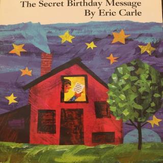 The Secret Birthday Message By Eric Carle