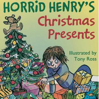 淘气包亨利系列 - 18 Horrid Henry's Christmas Presents