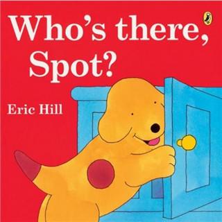 My First Spot Library 小玻翻翻书10册 010 Who’s there, Spot