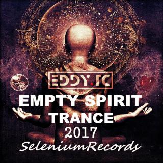 2017 EMPTY SPIRIT TRANCE - EDDY.TC MIX