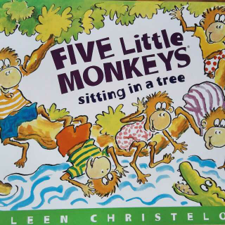 【廖单25】Five Little Monkeys Sitting in a Tree