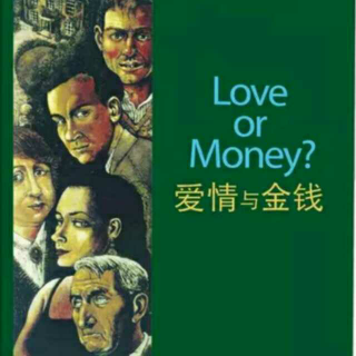 牛津书虫 | Chapter  3 Love Or Money 爱情与金钱