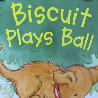 Biscuit Plays Ball