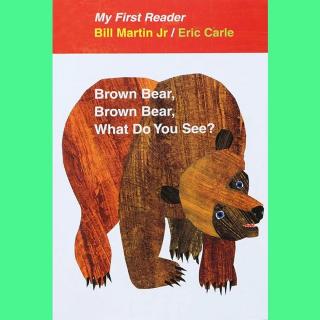 歌曲版原声Brown Bear，brown bear，What do you see