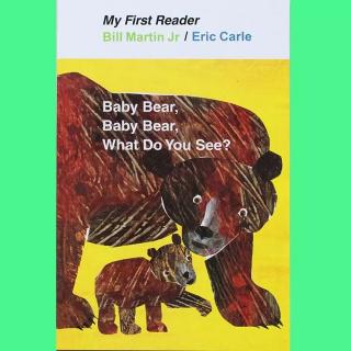 原版Baby Bear，Baby Bear，What Do You See