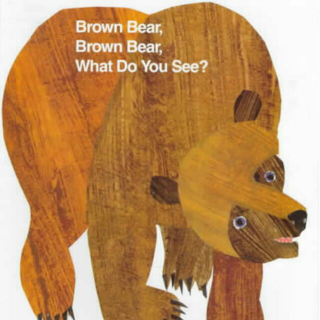 韵律故事——棕熊，棕熊，你看到了什么？
