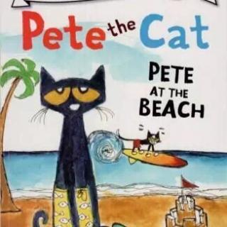 Pete the cat - Pete at the Beach(中英文)