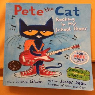 Pete the Cat-Rocking in my School Shoes皮特猫之穿着校鞋玩摇滚（中英文）