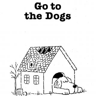 美式俚语 / go to the dogs