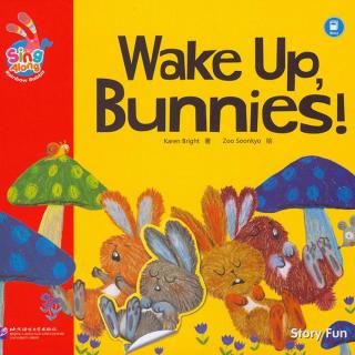 Wake Up, Bunnies!