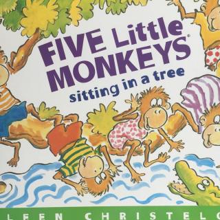 Belinda 读英文绘本 《Five Little Monkeys sitting in a tree》