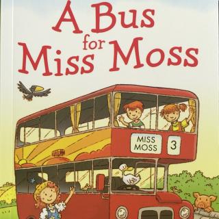 05.A Bus for Miss Moss