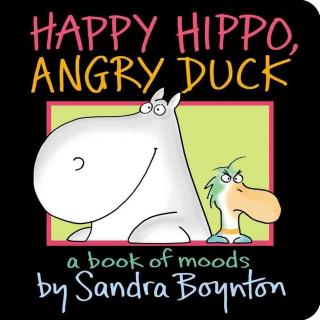 【睡前故事】情绪绘本 Happy Hippo, Angry Duck