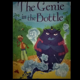 The Genie in the Bottle瓶子里的妖怪