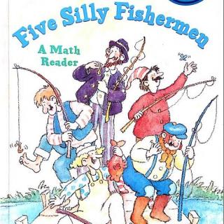 【听故事学英语】《Five Silly Fishermen 五个傻渔夫》