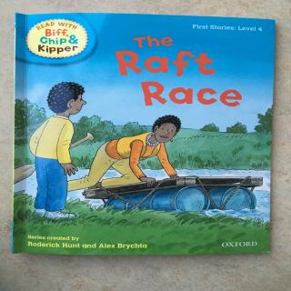 Fiona讲故事-The Raft Race (Oxford Reading Tree Level4)