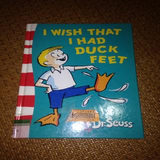 I wish that I had duck feet