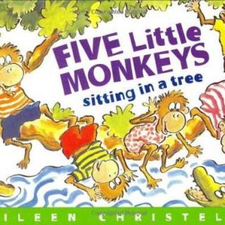 Five Little Monkeys Five Little Monkeys Sitting in a Tree （教学版）