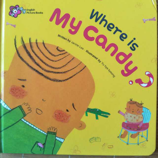 甜心英语《where is my candy》