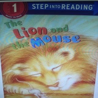 周末绘本 1 - The Lion and the Mouse （step into reading）