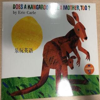 B07-05 Melody-Does a Kangaroo Have A Mother, Too
