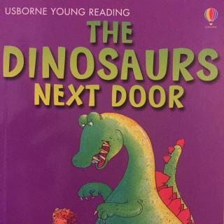 The dinosaurs next door 