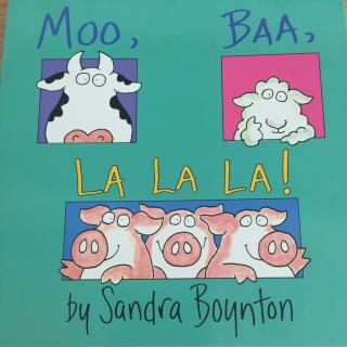 MOO, BAA, LA LA LA (Dora 录音)