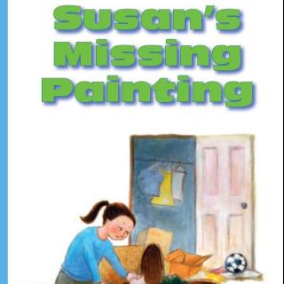 【听故事学英语】《Susan's Missing Painting 苏珊不见了的画》