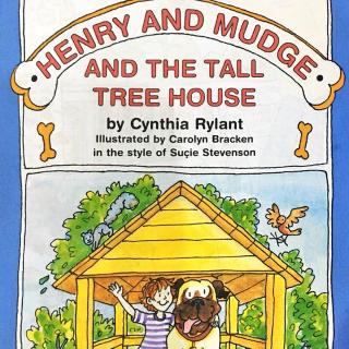 36. Henry and Mudge-And the Tall Tree House