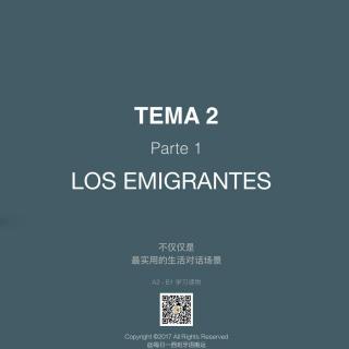 西班牙语 Tema 2 P01 Los emigrantes