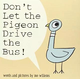 【原声】Don't let the pigeon drive the bus 别鸽子开巴士！