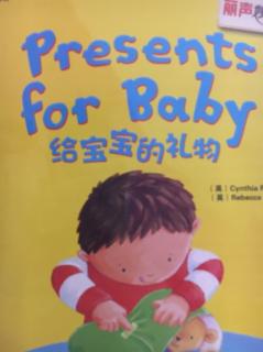 Presents for baby 给宝宝的礼物