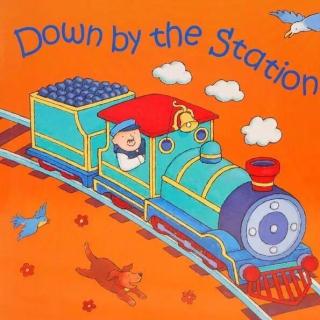 Down By the Station 朗读版