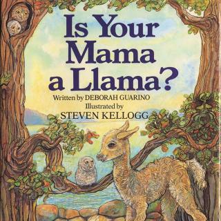 Is Your Mama a Llama 你的妈妈是羊驼吗