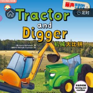 丽声英语百科1-3 Tractor and Digger