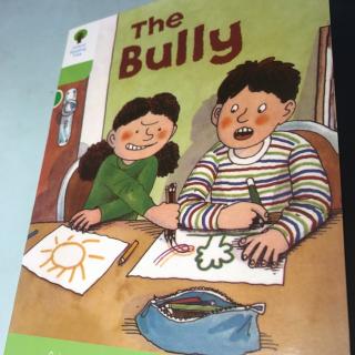 The bully ort7