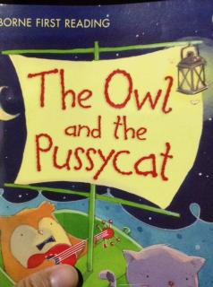 猫头鹰和猫咪 the owl and the pussycat