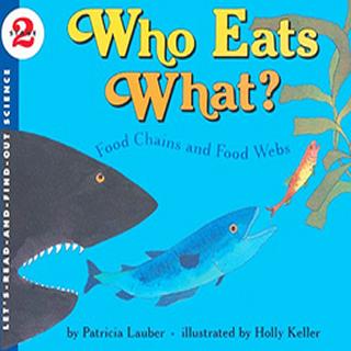 170916-Who Eats What? Food Chains and Food Webs