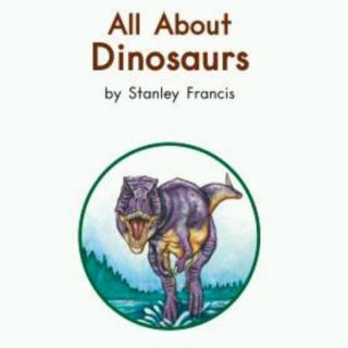 All  About  Dinosaurs ～Leo 腾