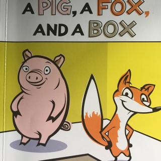 A pig, a fox and a box