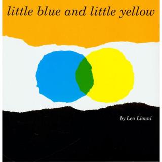 little blue and little yellow